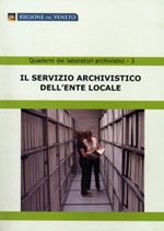 Copertina del volume: Il servizio archivistico dell'ente locale